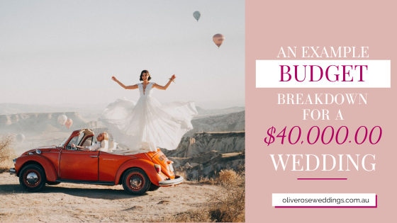 Blog Posts Cover – An example budget breakdown for a $40k wedding