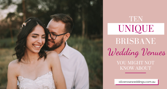 10 Unique Brisbane wedding venues you may not know about